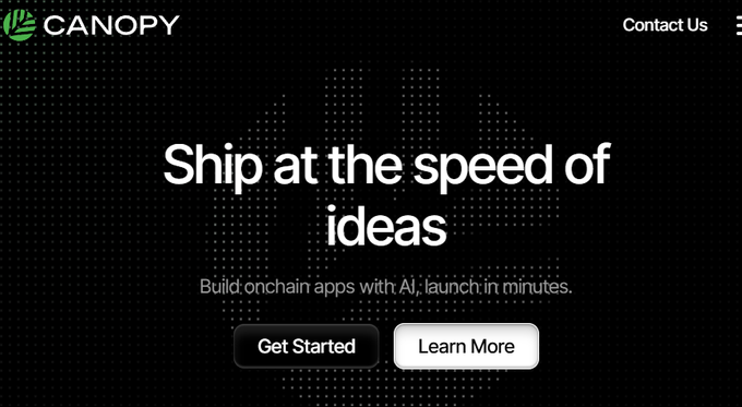 Canopy website hero section with the tagline 'Ship at the speed of ideas' and the subtitle 'Build onchain apps with AI, launch in minutes,' featuring 'Get Started' and 'Learn More' buttons.