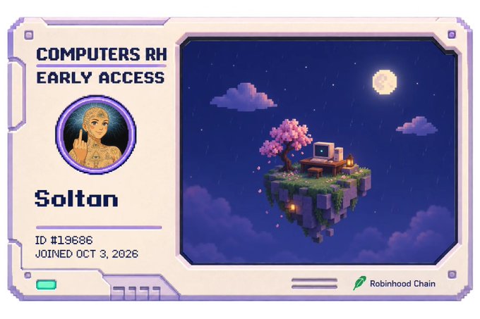 A digital card titled 'COMPUTERS RH EARLY ACCESS' featuring the name 'Soltan', ID #19686, JOINED OCT 3, 2026, with pixel art of a floating island with a cherry blossom tree and computer, branded with 'Robinhood Chain'.