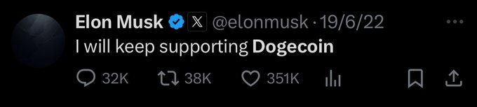 A screenshot of a tweet by Elon Musk (@elonmusk) dated 19/6/22 that reads 'I will keep supporting Dogecoin', showing 32K replies, 38K retweets, and 351K likes.