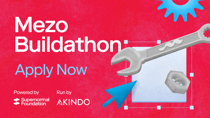 A bold red promotional graphic announces the "Mezo Buildathon" with an "Apply Now" call-to-action in large white and blue text, accompanied by illustrations of a wrench, gear, and cursor arrow. The banner is powered by Supernormal Foundation and run by AKINDO, aligning with the announcement of a two-track hackathon featuring $7,000 in MEZO prizes starting October 16.