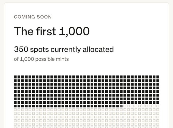 A 'COMING SOON' announcement for 'The first 1,000' displays '350 spots currently allocated of 1,000 possible mints' alongside a grid visualization of filled and empty spots