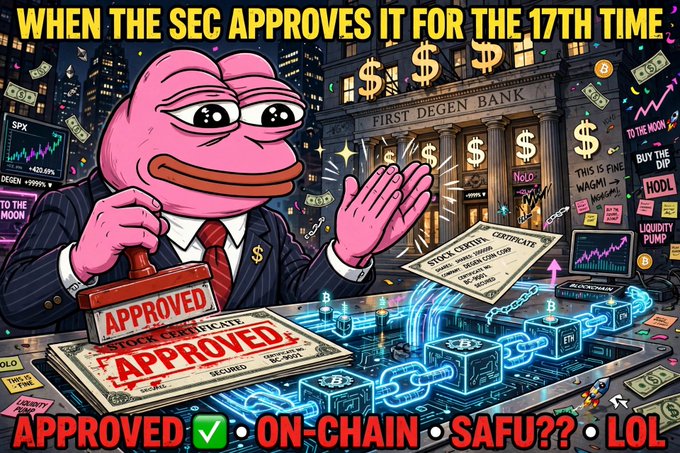 A colorful Pepe the Frog meme cartoon depicting the SEC approving a stock certificate for the 17th time, set in front of a 'First Degen Bank' with crypto and stock market imagery, captioned 'WHEN THE SEC APPROVES IT FOR THE 17TH TIME' and 'APPROVED ✓ ON-CHAIN SAFU?? LOL'.