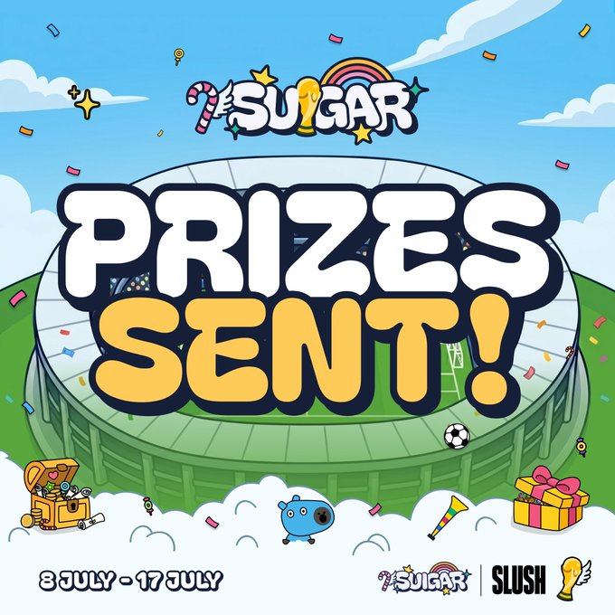 A promotional graphic for Sugar/Slush announcing 'PRIZES SENT!' with dates '3 JULY - 17 JULY', featuring a stadium, treasure chest, soccer ball, and various celebratory items.