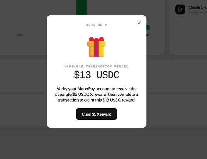 A popup modal on a dark interface advertises a 'USDC DROP' variable transaction reward of $13 USDC, with instructions to verify a MoonPay account for a separate $5 reward and a button labeled 'Claim $5 X reward'.