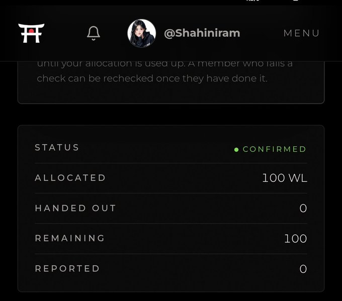 A screenshot of a profile for @Shahiniram showing a "CONFIRMED" status with an allocation of "100 WL," handed out: 0, remaining: 100, and reported: 0.
