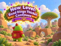 A promotional graphic for a game titled 'New Level! Road Dingo Thicket Continues' featuring a green cartoon character in a desert landscape.