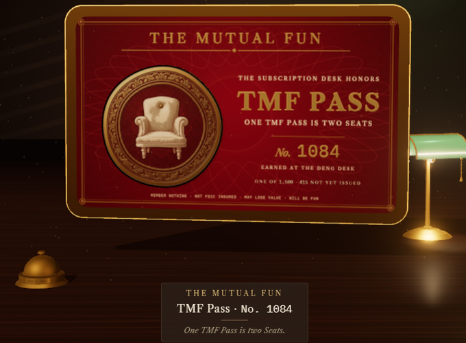 An ornate red and gold certificate titled 'THE MUTUAL FUN' displays 'TMF PASS No. 1084' with text 'ONE TMF PASS IS TWO SEATS' and 'EARNED AT THE DENG DESK', accompanied by a vintage chair illustration and a desk lamp.