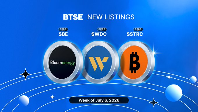 A blue promotional graphic announces 'BTSE NEW LISTINGS' featuring perpetual contracts: $BE (Bloomenergy), $WDC, and $STRC (Bitcoin), dated 'Week of July 6, 2026.'