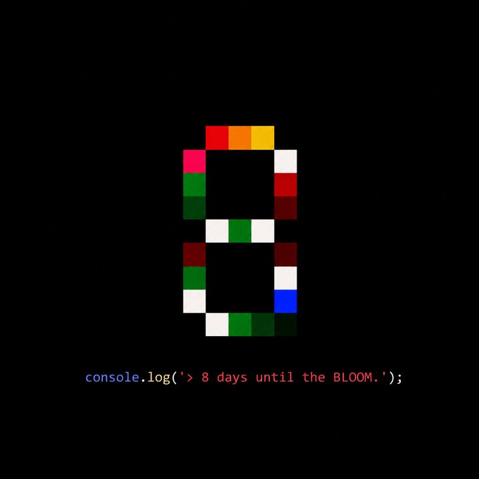 Digital art on black background showing the number '8' made of colored pixel squares with the code text 'console.log('> 8 days until the BLOOM.');' displayed below.