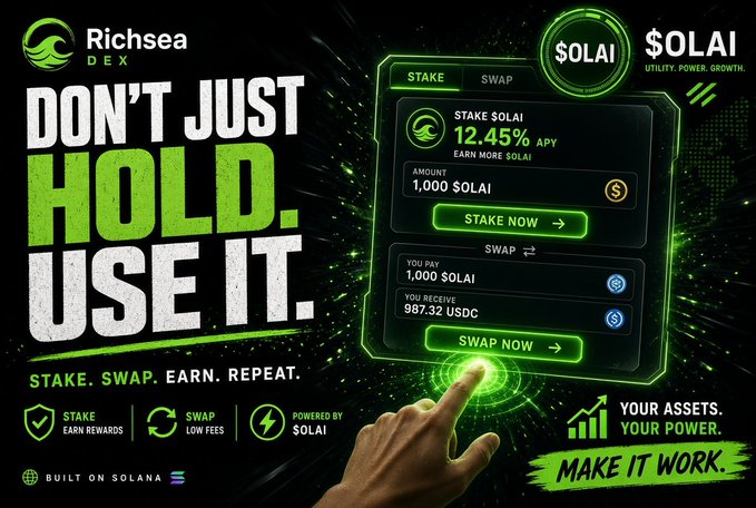 A promotional advertisement for Richsea DEX (Decentralized Exchange) on the Solana blockchain, featuring the tagline 'DON'T JUST HOLD. USE IT.' with green-themed graphics promoting $OLAI staking at 12.45% APY and swapping services.