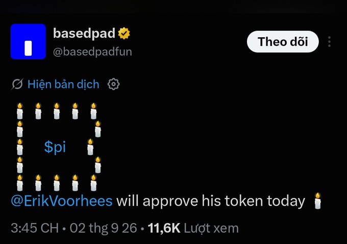 A screenshot of an X post by @basedpadfun features ASCII art candles framing "$pi" in blue text, announcing that "@ErikVoorhees will approve his token today," referencing the $PI memecoin on Base inspired by an AI agent that autonomously created a wallet and executed payments.