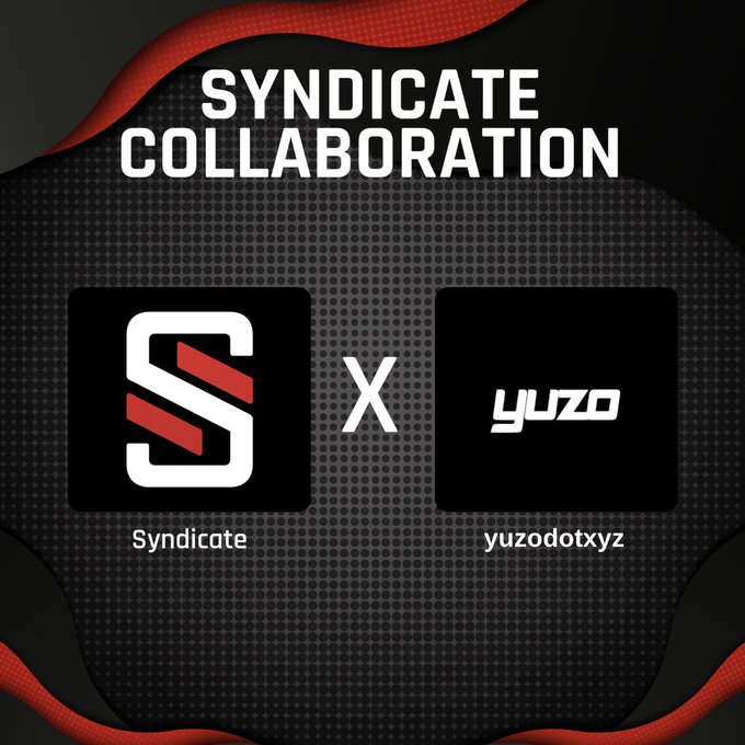 A promotional graphic reading 'SYNDICATE COLLABORATION' displays the 'S' Syndicate logo alongside the 'yuzo' logo (yuzodotxyz) against a black and red dotted background.