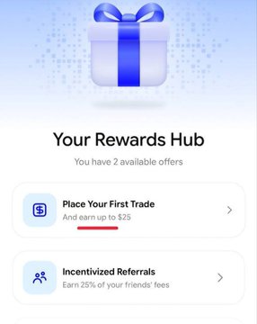 A mobile app screen titled 'Your Rewards Hub' showing 2 available offers, including 'Place Your First Trade' to earn up to $25 and 'Incentivized Referrals' to earn 20% of friends' fees.