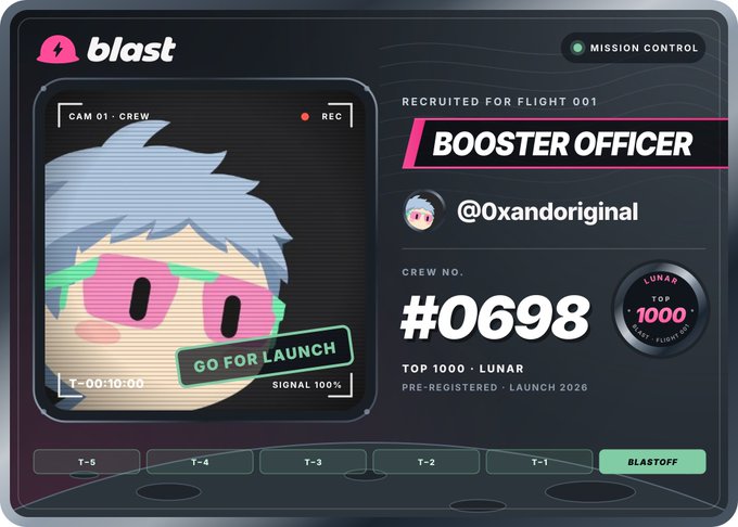 A Blast Mission Control interface showing a 'Booster Officer' recruited for Flight 001, username @0xandoriginal, with Crew No. #0698 and a 'Top 1000 Lunar' pre-registered badge for Launch 2026.