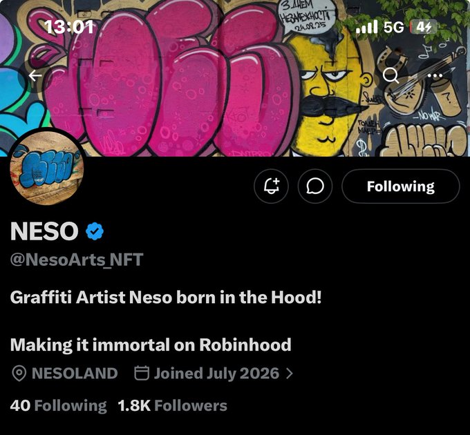 A Twitter/X profile for 'NESO' (@NesoArts_NFT), a verified graffiti artist 'born in the Hood!' with bio 'Making it immortal on Robinhood', based in NESOLAND, joined July 2026, with 40 Following and 1.8K Followers.