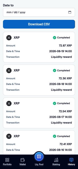 FortisX dashboard displaying completed XRP liquidity rewards, with entries of 72.87 XRP on 2026-08-19, 72.36 XRP on 2026-08-18, 72.54 XRP on 2026-08-17, and 72.41 XRP on 2026-08-16, accessed via the "Liq. Pool" tab.
