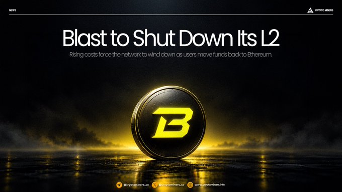A news graphic titled 'Blast to Shut Down Its L2' with the subtitle 'Rising costs force the network to wind down as users move funds back to Ethereum,' featuring a yellow 'B' logo on a coin.