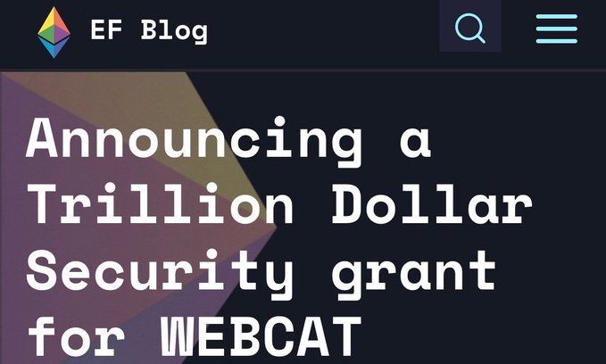 The image shows a header from "EF Blog" (Ethereum Foundation Blog) announcing a "Trillion Dollar Security grant for WEBCAT," relating to the post's discussion of front-end vulnerabilities in Web3 interfaces and the need for stronger security measures to protect users from compromised code.