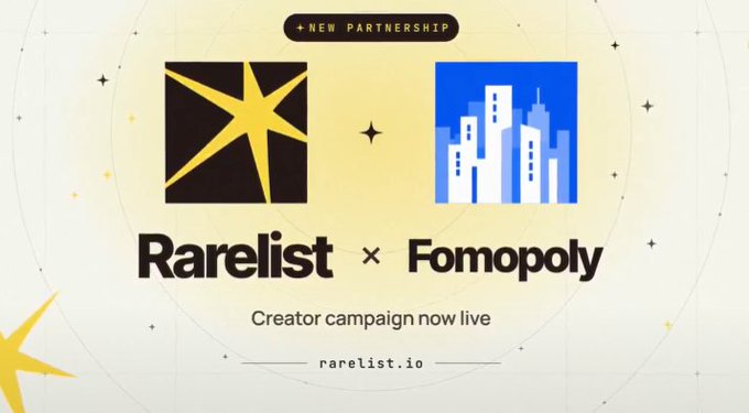 A cream-colored announcement card reads “NEW PARTNERSHIP” and “Rarelist x Fomopoly,” with the message “Creator campaign now live” and “rarelist.io” at the bottom.