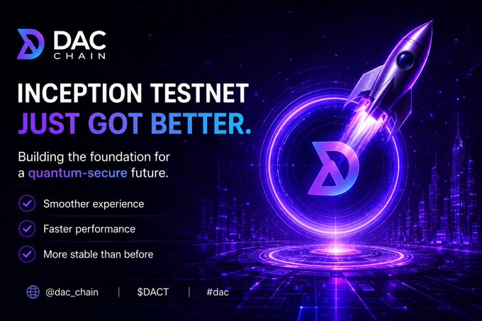 A promotional graphic for DAC Chain featuring a rocket and the text 'INCEPTION TESTNET JUST GOT BETTER. Building the foundation for a quantum-secure future.'