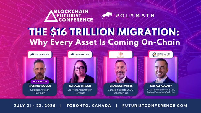 Promotional graphic for the Blockchain Futurist Conference featuring 'THE $16 TRILLION MIGRATION: Why Every Asset Is Coming On-Chain' with speakers Richard Dolan, Natalie Hirsch, Brandon White, and Mir Ali Asgary, July 21-22, 2026 in Toronto, Canada.
