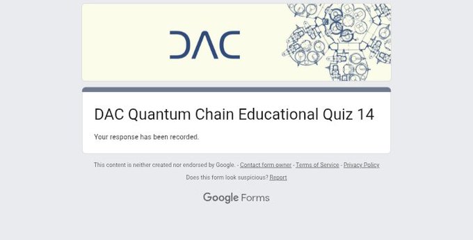 Google Forms confirmation page for 'DAC Quantum Chain Educational Quiz 14' with the DAC logo and message 'Your response has been recorded.'