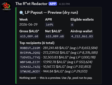 A Discord message from "The R*nt Redactor APP" showing a preview of an LP Payout for week 2026-06-29 with a 1.69% APR, total gross sales of 615,089.68 ALG, and top recipients including ROBERT...z0sM and BVIRVN...2Q5Q.