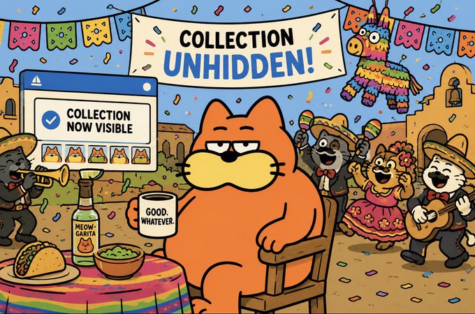 A cartoon scene with a large orange cat character at a table with a 'MEOW-GARITA' bottle, set against a Mexican fiesta background with a 'COLLECTION UNHIDDEN!' banner and a 'COLLECTION NOW VISIBLE' browser window showing cat avatars.