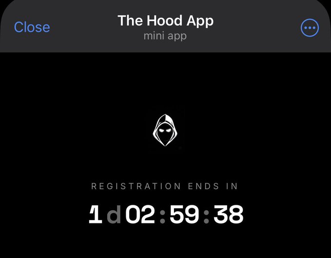 A mobile app screenshot titled "The Hood App mini app" displays a countdown timer showing "REGISTRATION ENDS IN 1d 02:59:38" below a hooded figure logo on a black background.