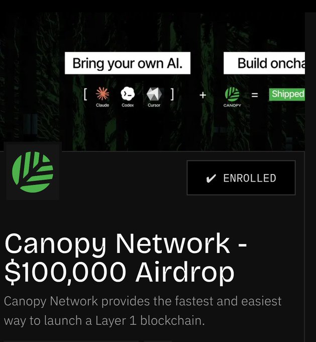 A dark webpage for 'Canopy Network - $100,000 Airdrop' with a green leaf logo and an 'ENROLLED' button, featuring text about launching a Layer 1 blockchain with logos for Claude, Codex, Cursor, and Canopy.
