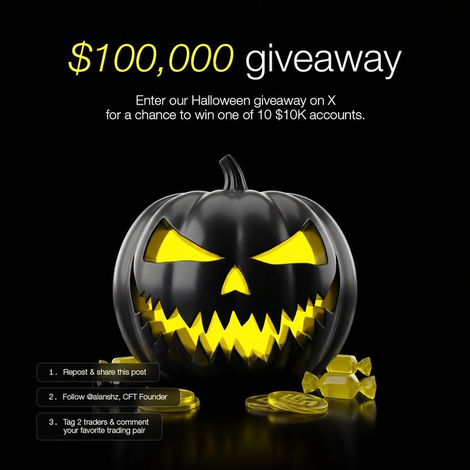 Black-and-yellow Halloween promotional graphic for a “$100,000 giveaway,” featuring a glowing jack-o’-lantern and instructions to repost, follow @alanshz, CFT Founder, tag 2 traders, and comment a favorite trading pair for a chance to win one of 10 $10K CFT accounts.