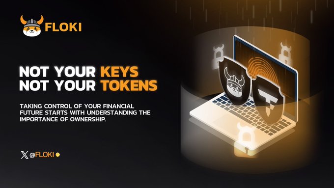 A FLOKI promotional graphic featuring the message "NOT YOUR KEYS, NOT YOUR TOKENS" alongside an illustration of a laptop displaying security shields and lock icons, reinforcing the post's warning about true crypto ownership requiring self-custody of your $FLOKI tokens.