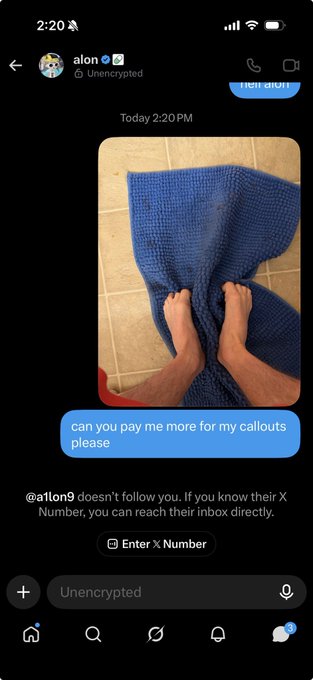 A screenshot of an X (Twitter) direct message to user @alon (Unencrypted) containing a photo of bare feet on a blue towel, with a message reading 'can you pay me more for my callouts please'.
