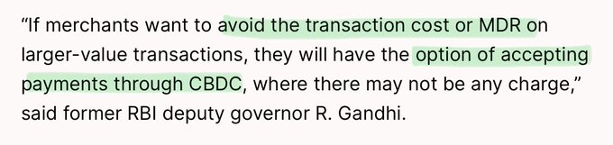 The image displays a highlighted quote from former RBI deputy governor R. Gandhi stating that merchants can avoid transaction costs or MDR on larger-value transactions by accepting payments through CBDC, where charges may not apply. This aligns with the post's observation about a potential push in India from UPI toward CBDC adoption.