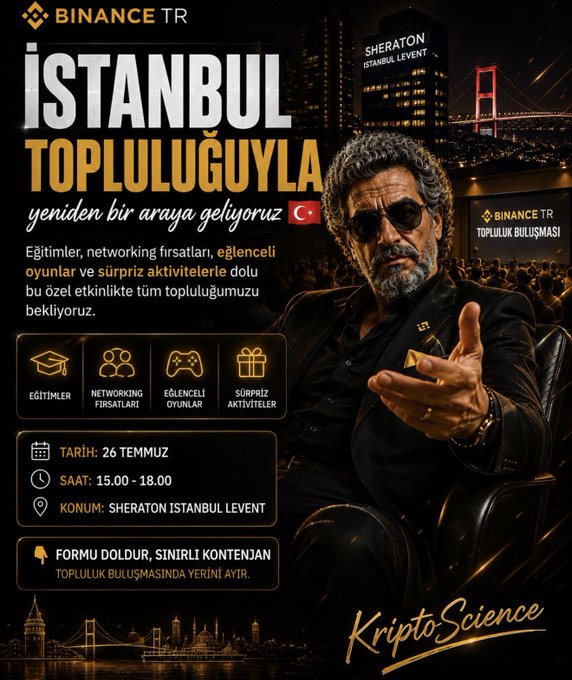 A Binance TR promotional graphic for an Istanbul community meetup at Sheraton Istanbul Levent on July 26th from 15:00-18:00, featuring a man in sunglasses seated in a chair against a city skyline backdrop, highlighting training sessions, networking opportunities, fun games, and surprise activities. The image complements the post's emphasis on the value of in-person crypto community gatherings over screen-based tracking.