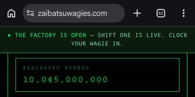 Screenshot of zaibatsuwagies.com, which on day one says the factory is open and will be live in shift one. It says Zaibatsu has burned 10,045,000 tokens, of which 10% was burned on day one.