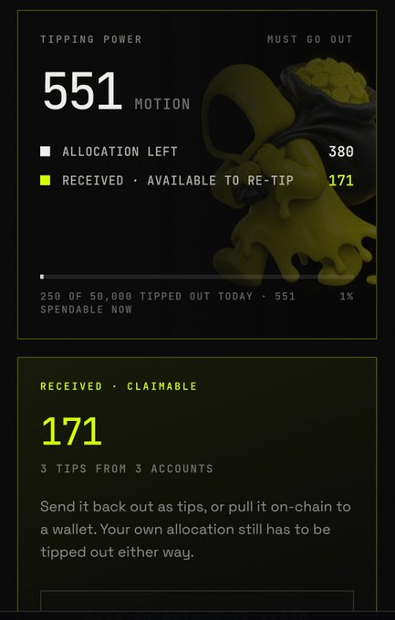 A dark-themed mobile interface displays 'TIPPING POWER' at '551 MOTION', showing 'ALLOCATION LEFT' of 380 and 'RECEIVED · AVAILABLE TO RE-TIP' of 171, with a lower section indicating 'RECEIVED · CLAIMABLE 171' from '3 TIPS FROM 3 ACCOUNTS' and '250 OF 50,000 TIPPED OUT TODAY'.