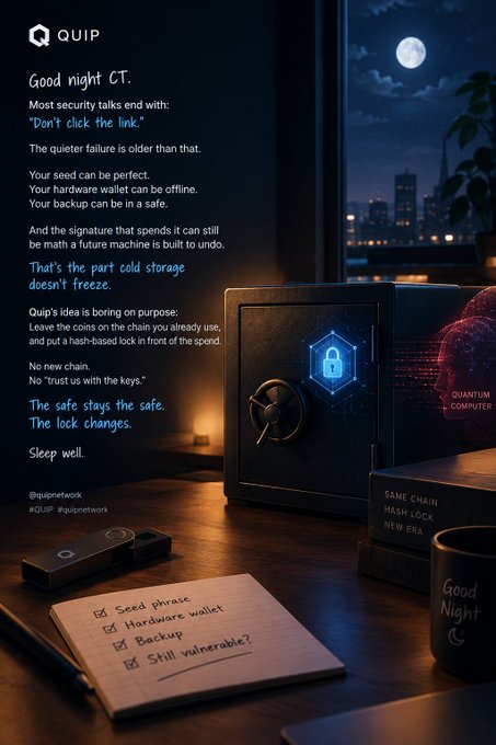 A promotional graphic for 'QUIP' (@quipnetwork) featuring a nighttime desk scene with a safe, moon, and city view, accompanied by text about crypto security, seed phrases, and 'Good night CT.'