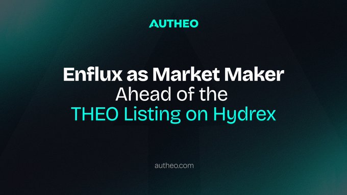 Promotional banner for AUTHEO announcing "Enflux as Market Maker Ahead of the THEO Listing on Hydrex" with the autheo.com URL on a dark teal background.