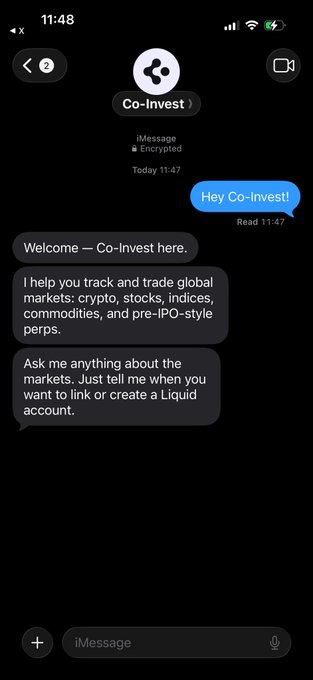 A screenshot of an iMessage chat with 'Co-Invest', which describes itself as a bot that tracks and trades global markets, crypto, stocks, indices, commodities, and pre-IPO perps, and assists with linking or creating a Liquid account.
