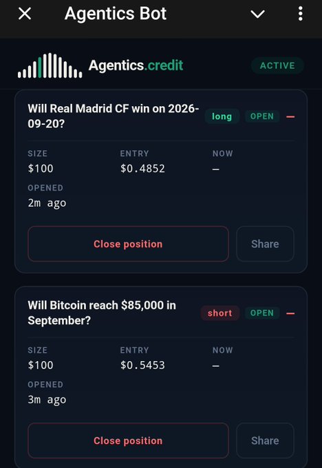A mobile app screen for 'Agentics Bot' shows 'Agentics.credit' as ACTIVE, with two open prediction positions: a long bet on 'Will Real Madrid CF win on 2026-09-20?' and a short bet on 'Will Bitcoin reach $85,000 in September?'