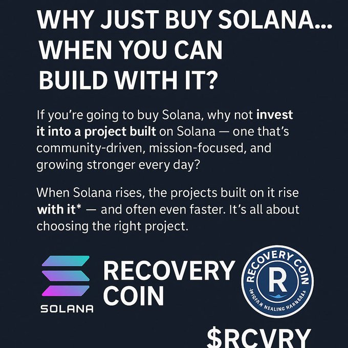 An advertisement for '$RCVR' (Recovery Coin) on the Solana blockchain, asking 'WHY JUST BUY SOLANA... WHEN YOU CAN BUILD WITH IT?'.