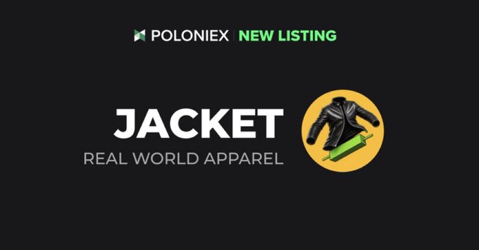 A Poloniex new listing announcement graphic for JACKET - Real World Apparel, featuring the brand logo with a jacket and green arrow.