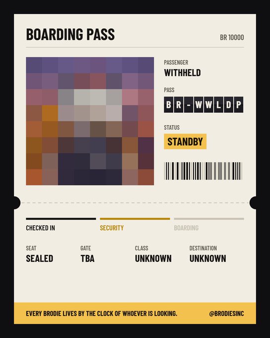 A stylized 'Boarding Pass' graphic with a pixelated photo, passenger 'WITHHELD,' status 'STANDBY,' seat 'SEALED,' gate 'TBA,' and destination 'UNKNOWN,' bearing the @BRODISEAINE watermark.