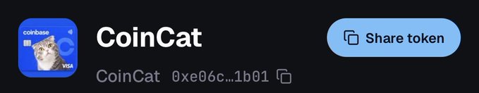 A digital token interface showing 'CoinCat' with the address '0xe06c…1b01' next to an icon of a cat with a Visa card, featuring a 'Share token' button.