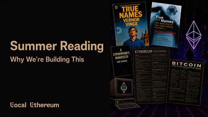 A promotional graphic titled "Summer Reading: Why We're Building This" by Local Ethereum features book covers including "True Names" by Vernor Vinge, "A Cypherpunk's Manifesto" by Eric Hughes, the Ethereum whitepaper, and the Bitcoin whitepaper, alongside a retro computer displaying the Ethereum logo, celebrating crypto's foundational texts on pseudonymity, privacy, and digital freedom.