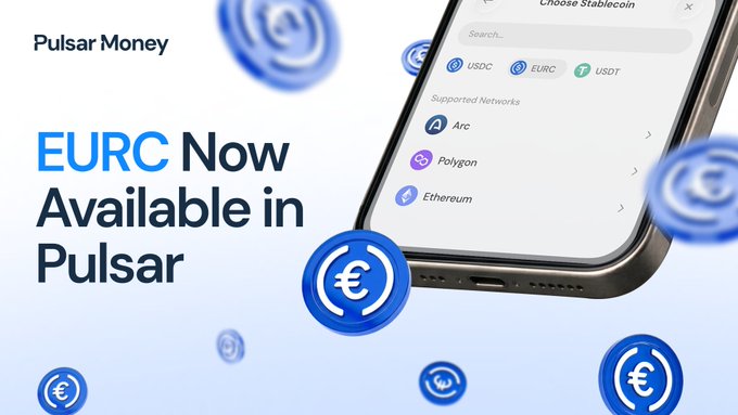 Pulsar Money promotional graphic announcing 'EURC Now Available in Pulsar' showing a smartphone interface with supported stablecoins (USDC, EURC, USDT) and networks (Arc, Polygon, Ethereum).