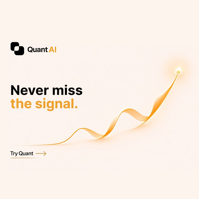 An advertisement for Quant AI features the tagline "Never miss the signal." with an orange upward-pointing arrow.