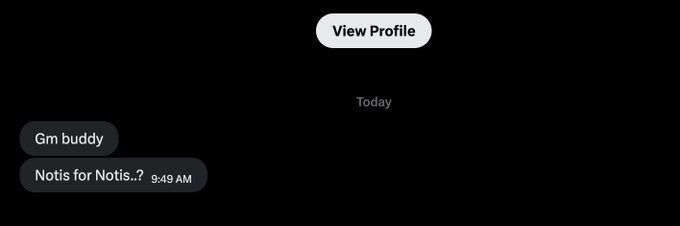A dark-mode mobile chat interface showing messages 'Gm buddy' and 'Notis for Notis..?' at 9:49 AM under 'Today', with a 'View Profile' button at the top.