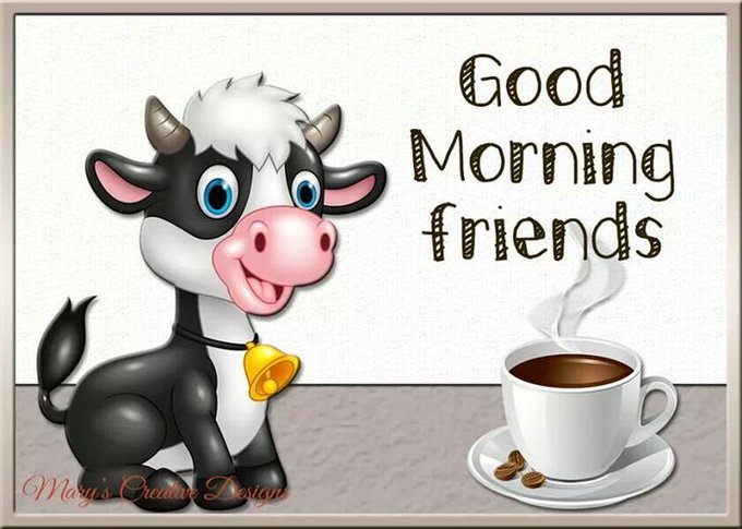 A cartoon 'Good Morning friends' greeting card featuring a cute black and white cow with a bell collar next to a steaming cup of coffee.